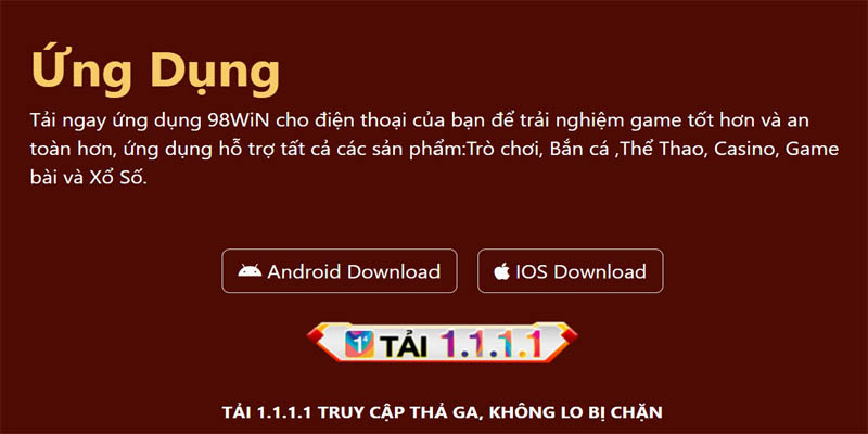 Tại sao hội viên nên tham gia tải app 98WIN